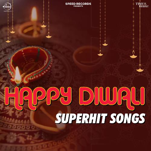 Happy Diwali Superhit Songs cover image