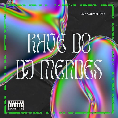 RAVE DO DJ MENDES cover image