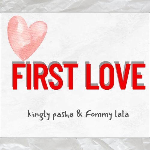First Love (feat.Fommy Lala) cover image