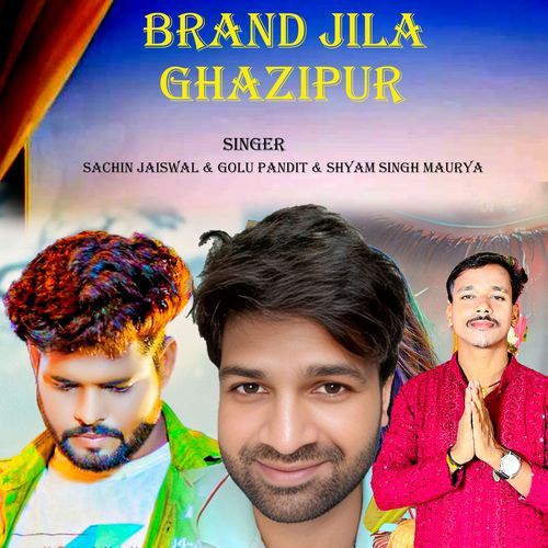BRAND JILA GHAZIPURF cover image