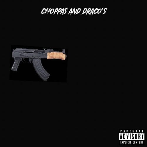 Choppas And Draco’s cover image