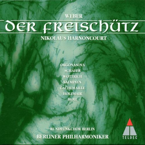 Der Freischütz, Op. 77, J. 277, Act 1: "Oh, diese Sonne, furchtbar steigt sie mir empor!" - "Kommt auch in die Schenke" (Max, Kuno, Kaspar, Chor, Kilian) cover image